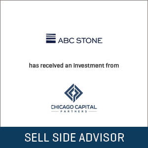 Stout Advises ABC Stone on Strategic Investment from Chicago Capital Partners