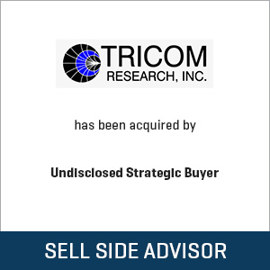 Stout Advises on the sale of Tricom Research Inc